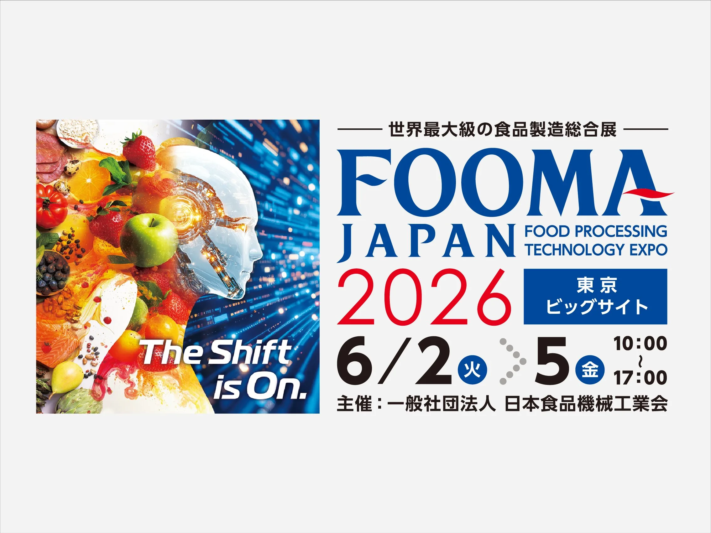 FOOMA JAPAN 2026 The Shift is On.